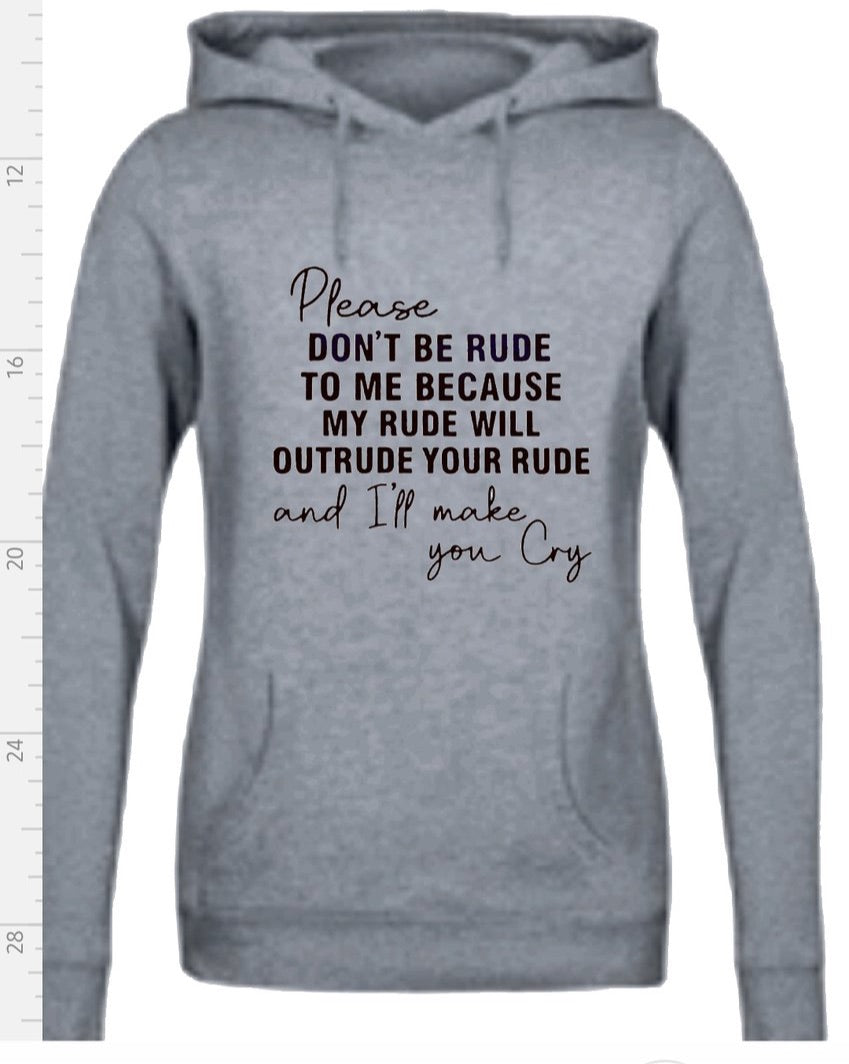 Rude hoodie